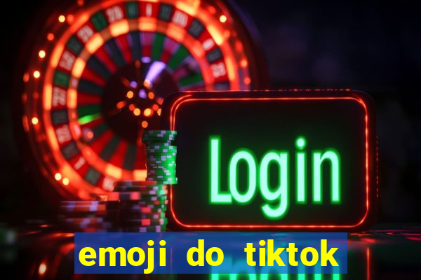 emoji do tiktok para copiar